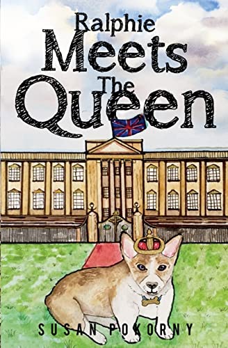 Stock image for Ralphie Meets the Queen for sale by BookHolders