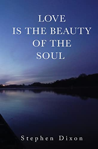 Imagen de archivo de Love is the Beauty of the Soul a la venta por WorldofBooks