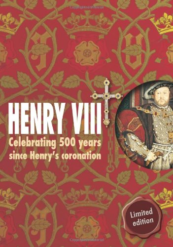 Stock image for Henry VIII : Special 500 Years Edition for sale by Better World Books