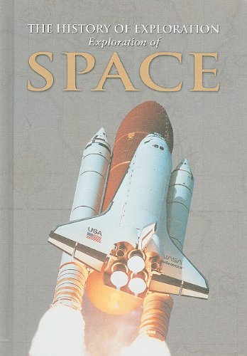 Stock image for Exploration of Space (The History of Exploration) for sale by dsmbooks
