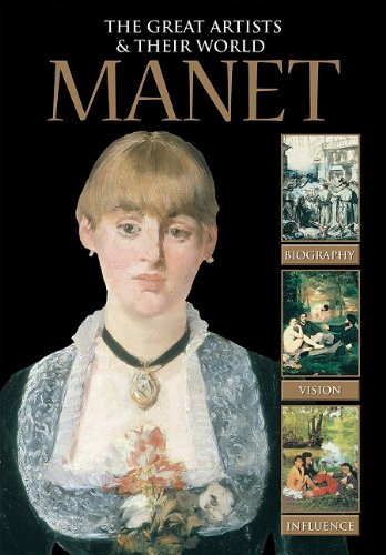 Stock image for Manet (The Great Artists & Their World) for sale by BooksRun
