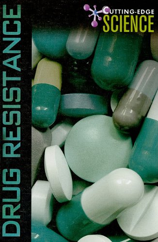 Drug Resistance (Cutting-Edge Science) (9781848983236) by Green, Caroline