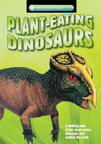 9781848983335: Plant-Eating Dinosaurs (Dinosaur Files)