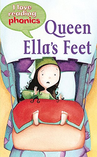 9781848983984: I Love Reading Phonics Level 3: Queen Ella's Feet