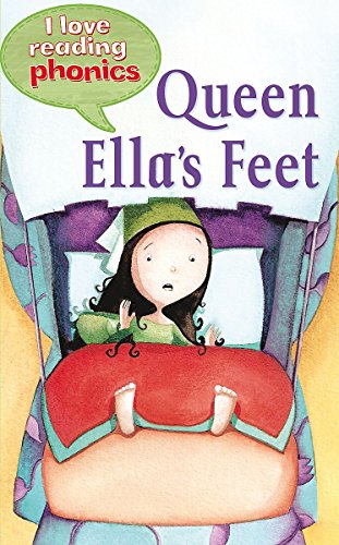 9781848983984: Queen Ella's Feet (I Love Reading Phonics Level 3B)
