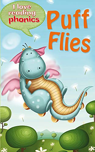 Stock image for Puff Flies (I Love Reading Phonics Level 3C) for sale by WorldofBooks