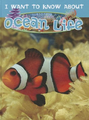 Stock image for Ocean Life (I Want to Know About) for sale by Irish Booksellers