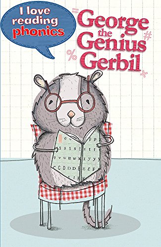 Stock image for I Love Reading Phonics Level 5: George the Genius Gerbil for sale by WorldofBooks