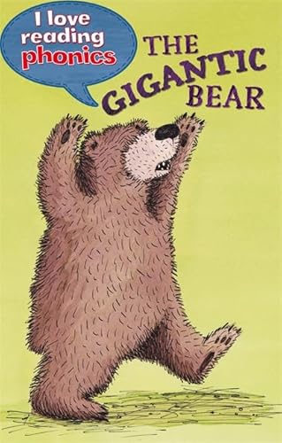 Stock image for I Love Reading Phonics Level 5: The Gigantic Bear for sale by WorldofBooks