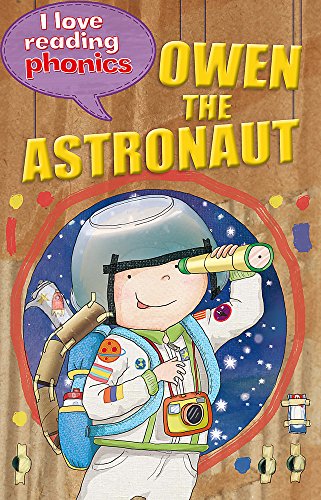 Stock image for I Love Reading Phonics Level 6: Owen the Astronaut for sale by AwesomeBooks