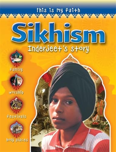 Stock image for THIS IS MY FAITH Sikhism for sale by WorldofBooks