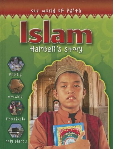 Imagen de archivo de Islam (Our World of Faith) a la venta por Irish Booksellers