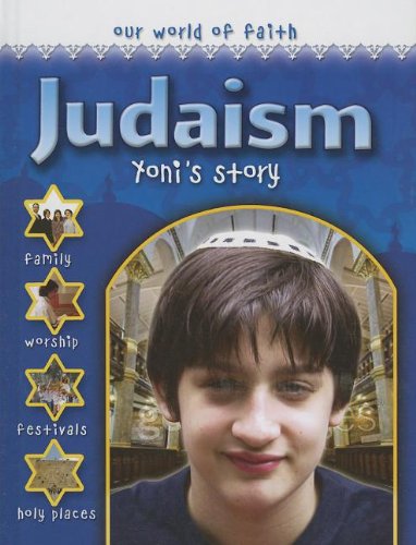9781848986138: Judaism: Yoni's Story (Our World of Faith)