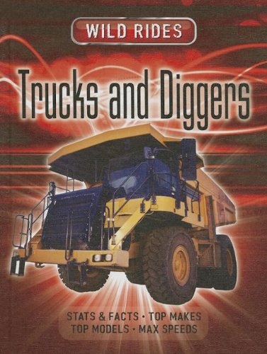 9781848986237: Trucks and Diggers (Wild Rides)