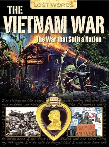 Beispielbild fr Lost Words: The Vietnam War: The War That Split a Nation zum Verkauf von WorldofBooks