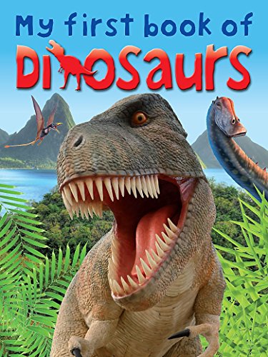 Beispielbild fr My First Book of Dinosaurs zum Verkauf von WorldofBooks