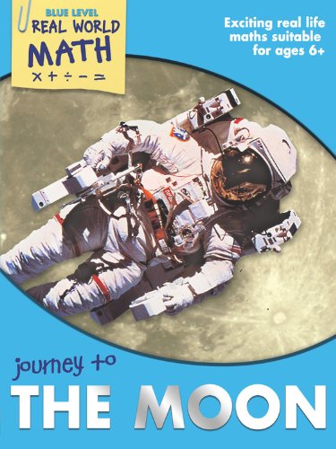 Stock image for Real World Math Blue Level: Journey to the Moon for sale by Better World Books: West