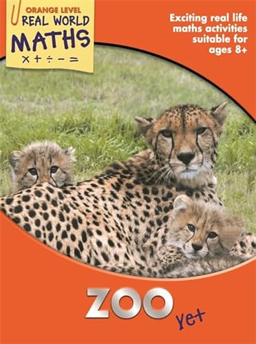 Stock image for Real World Maths Orange Level: Be a Zoo Vet for sale by WorldofBooks