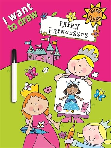 Stock image for I Want to Draw Fairy Princesses for sale by WorldofBooks