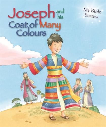 Imagen de archivo de My Bible Stories: Joseph and His Coat of Many Colours a la venta por WorldofBooks