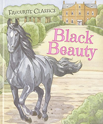 Imagen de archivo de Favourite Classics: Black Beauty a la venta por WorldofBooks