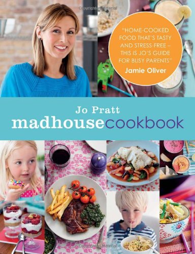 Imagen de archivo de Madhouse Cookbook: Delicious Recipes for the Busy Family Kitchen a la venta por WorldofBooks