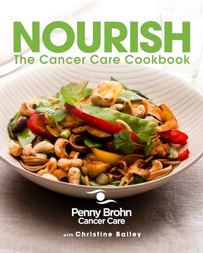 Stock image for Nourish: The Cancer Care Cookbook for sale by SecondSale