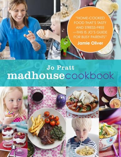 Imagen de archivo de The Madhouse Cookbook: Delicious Recipes for the Busy Family Kitchen a la venta por HPB-Diamond