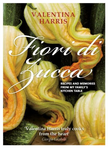 Stock image for Fiori di Zucca: Recipes and Memories from My Family's Kitchen Table for sale by Front Cover Books