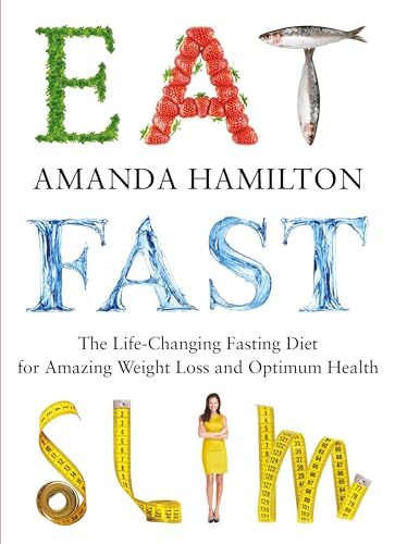 Beispielbild fr Eat, Fast, Slim: The Life-Changing Fasting Diet for Amazing Weight Loss and Optimum Health zum Verkauf von Wonder Book