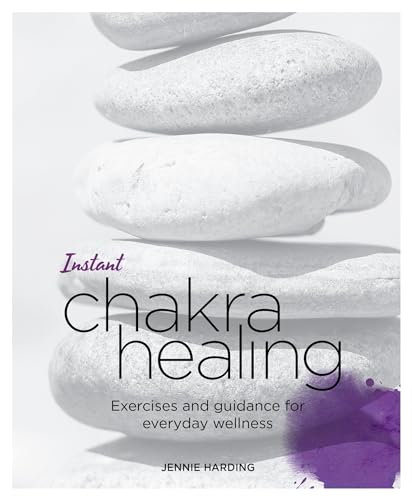 9781848992542: Instant Chakra Healing: Exercises and Guidance for Everyday Wellness: 3