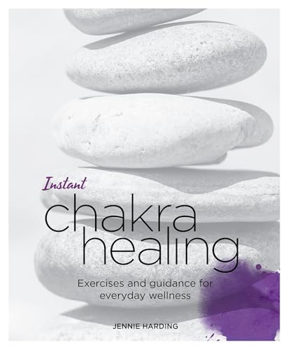 9781848992542: Instant Chakra Healing: Exercises and Guidance for Everyday Wellness (Blueprints for Wellness)
