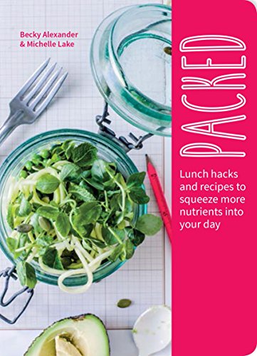 9781848993150: Packed: Lunch Hacks to Squeeze More Nutrients Into Your Day