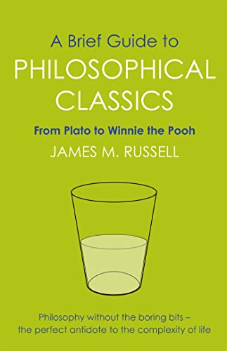 Imagen de archivo de A Brief Guide to Philosophical Classics a la venta por Blackwell's