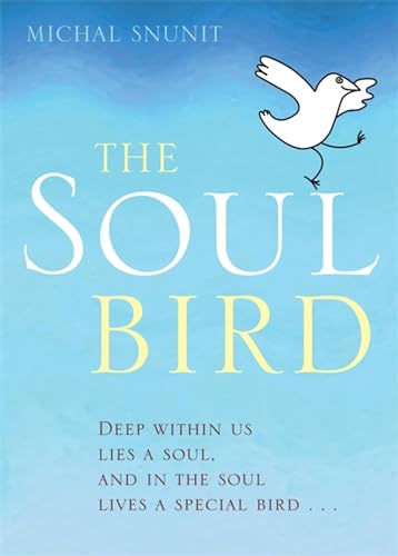 Imagen de archivo de The Soul Bird: 10th Anniversary Edition a la venta por Books From California