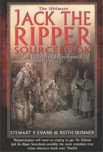 9781849010573: The Ultimate Jack the Ripper Sourcebook