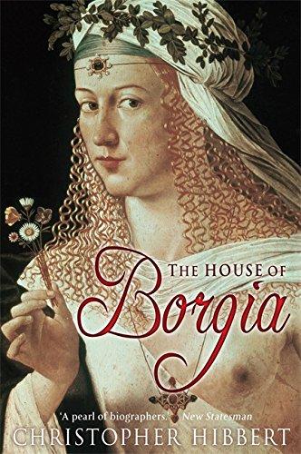 Imagen de archivo de The House of Borgia a la venta por WorldofBooks