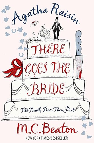 Stock image for There Goes the Bride (Agatha Raisin Mysteries) for sale by Hippo Books