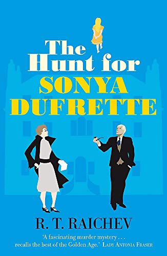 Stock image for The Hunt for Sonya Dufrette for sale by WorldofBooks
