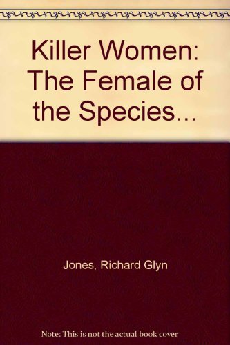 9781849011143: Killer Women: The Female of the Species...
