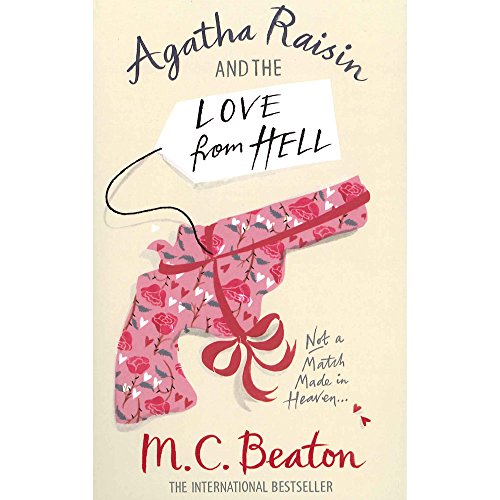 Beispielbild fr Agatha Raisin and the Love from Hell zum Verkauf von AwesomeBooks