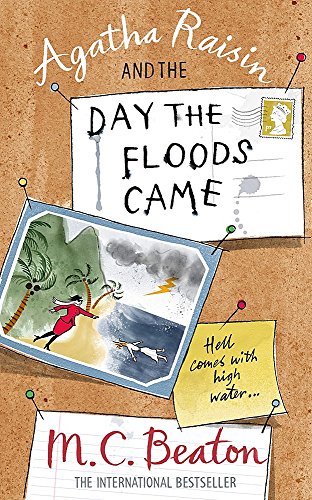 Beispielbild fr Agatha Raisin and the Day the Floods Came zum Verkauf von WorldofBooks