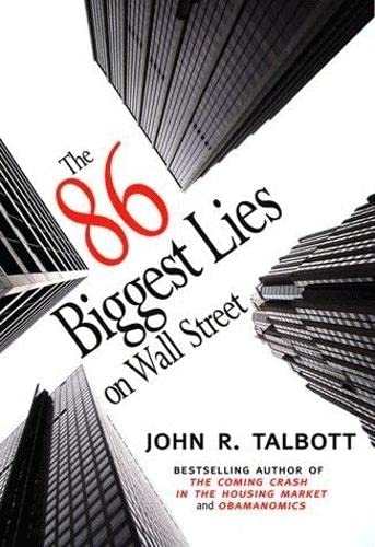 Stock image for The 86 Biggest Lies on Wall Street for sale by ThriftBooks-Atlanta