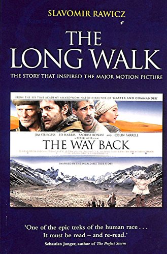 Beispielbild fr The Long Walk: The Story that Inspired the Major Motion Picture: The Way Back: The True Story of a Trek to Freedom zum Verkauf von WorldofBooks