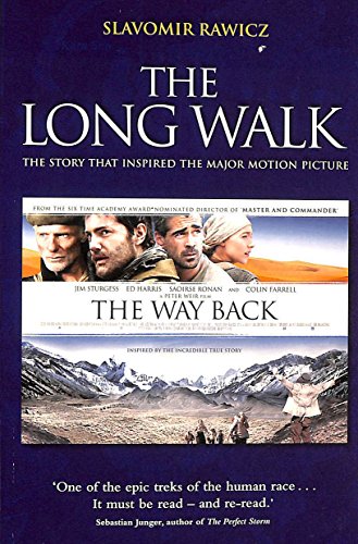 Stock image for The Long Walk: The Story that Inspired the Major Motion Picture: The Way Back: The True Story of a Trek to Freedom for sale by WorldofBooks