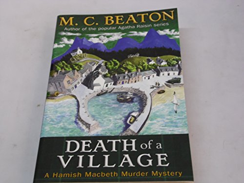 9781849012768: Death of a Village (Hamish Macbeth)