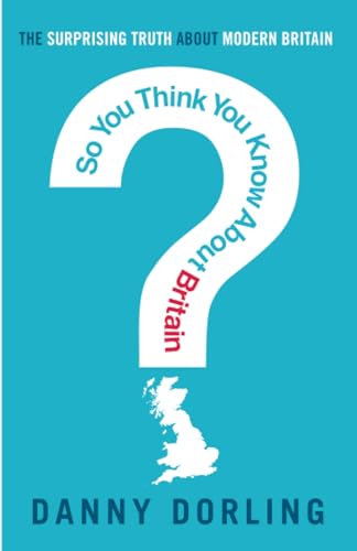 9781849013918: So You Think You Know About Britain?: B Format