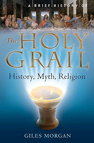 Imagen de archivo de Brief History of the Holy Grail a la venta por SecondSale