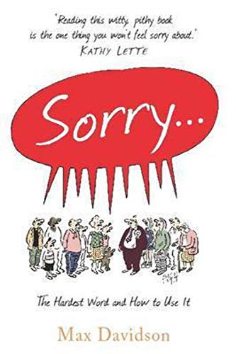 9781849014144: Sorry!: The Hardest Word and How to Use It