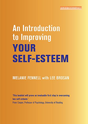 9781849014724: Introduction To Improving Your Self-Esteem (Overcoming: Booklet Series)